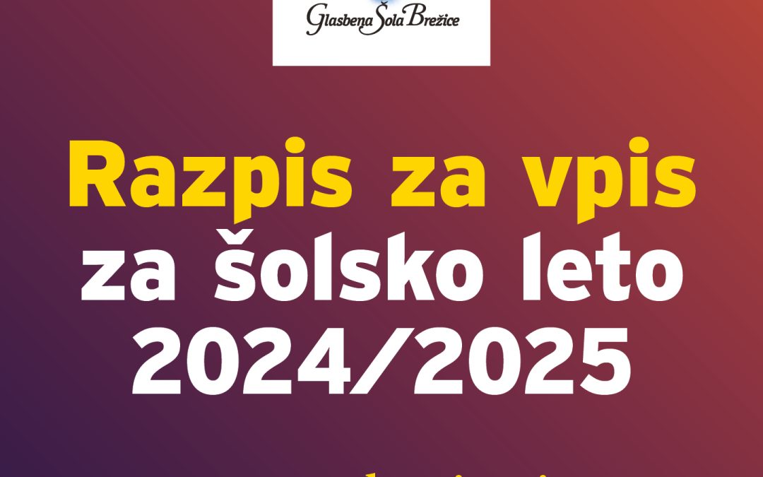 Razpis za vpis v Glasbeno šolo Brežice